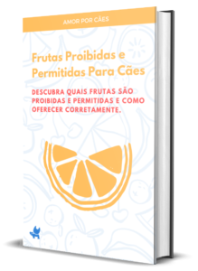 E-book Frutas Proibidas e Permitidas Para Cães